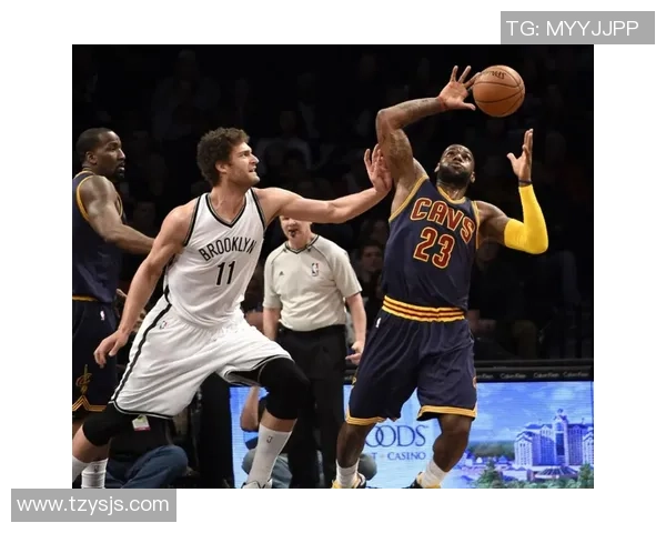 骑士与篮网精彩对决高清回放全程回顾与分析 骑士与篮网精彩对决高清回放全程回顾与分析